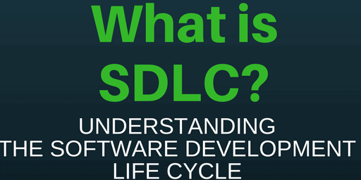 ¿Qué es SDLC? Comprender el ciclo de vida del desarrollo de software