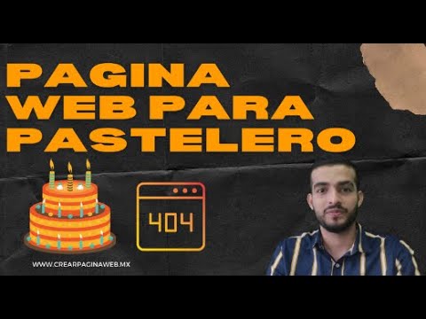 Cómo crear Pagina Web para Pastelería. Pagina web Para Pastelería. Recibe Pedidos en Tu pagina web.