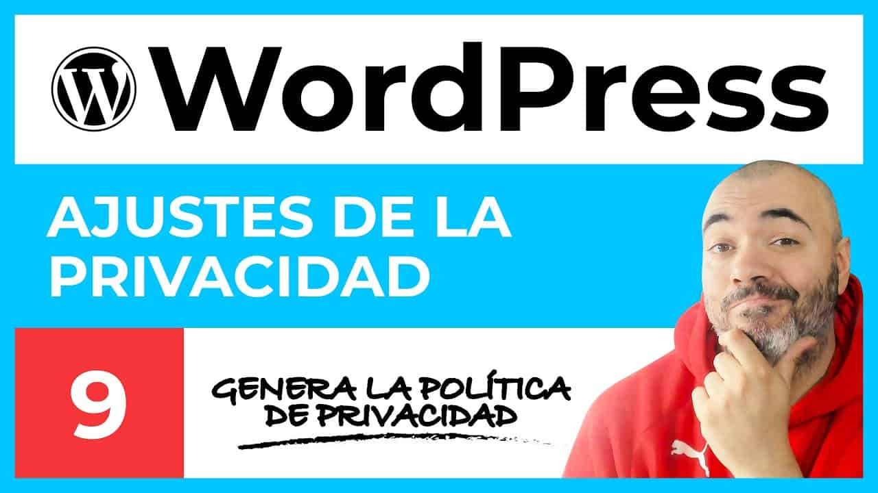 Ajustes De PRIVACIDAD - CURSO De WordPress 2021 #9 - Tutorial En Español