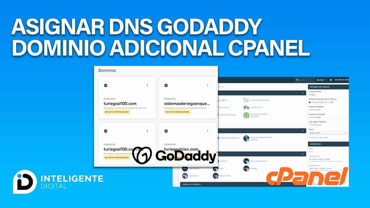 Asignar DNS a dominio Godaddy y añadir dominio adicional a tu CPanel [2021]