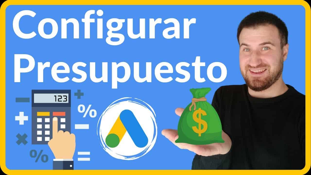 ?CALCULAR, Cambiar y Configurar PRESUPUESTO en GOOGLE ADS?