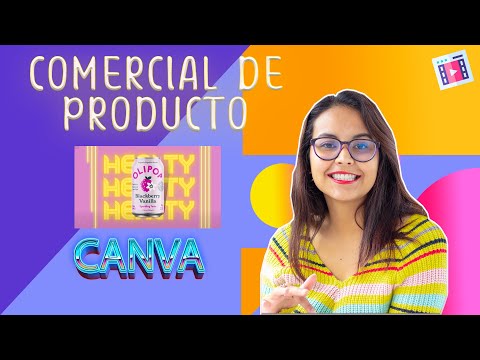 ? CÓMO HACER UN COMERCIAL DE PRODUCTO EN CANVA