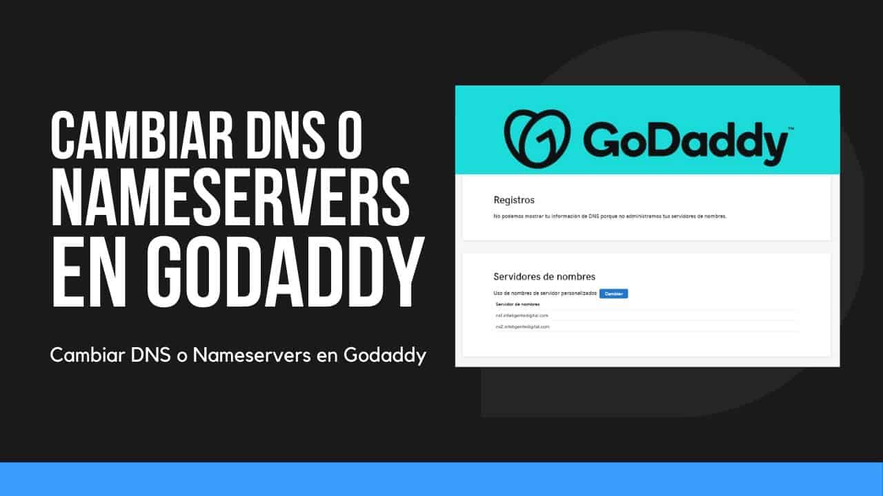 Cambiar DNS O #nameservers En #Godaddy [2021]