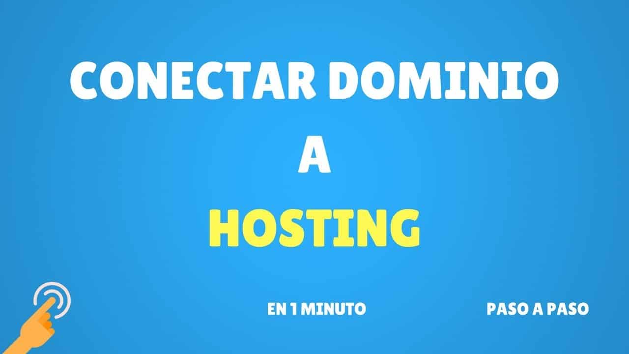 Cómo Conectar un Dominio a un Hosting en menos de 1 minuto - 2021