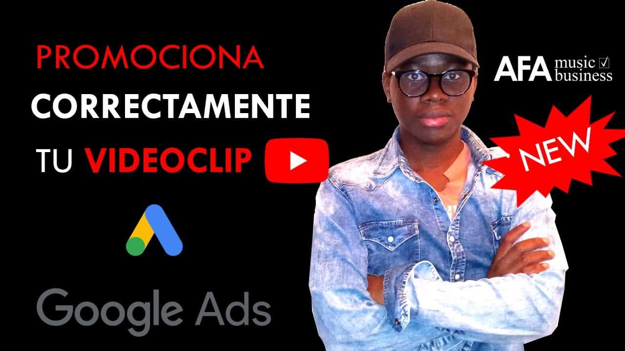 Como PROMOCIONAR un VIDEOCLIP en Google Ads PASO a PASO