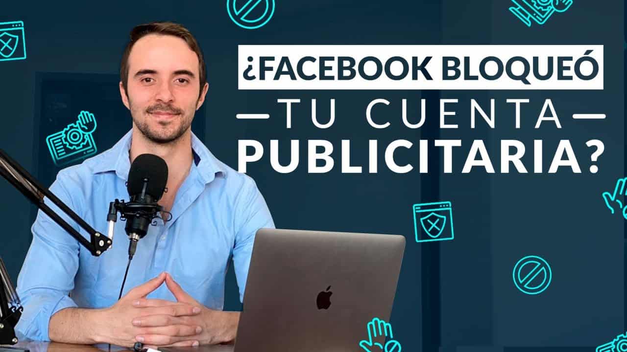 🔓 Cómo RECUPERAR Una Cuenta Publicitaria INHABILITADA De Facebook En 4 Pasos