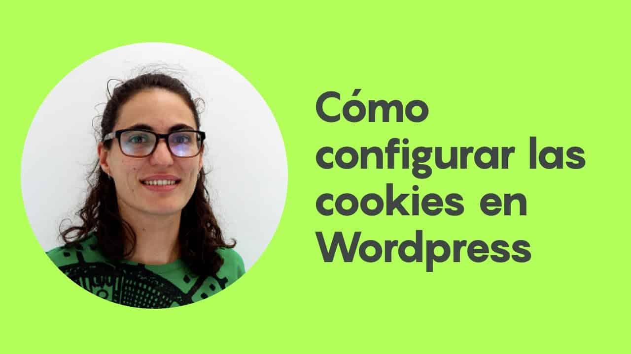 Cómo configurar las cookies en WordPress