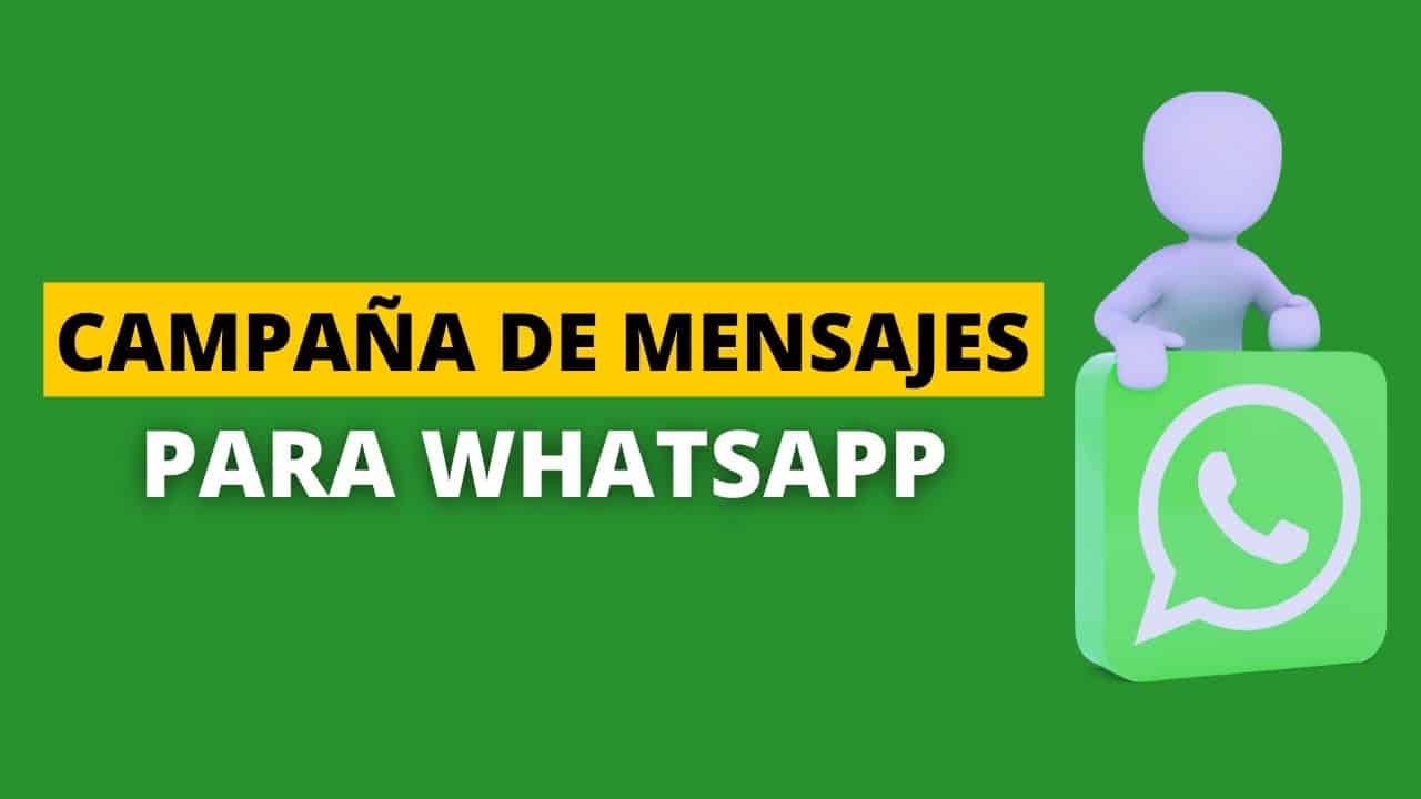 Como crear campañas de Whatsapp Efectivas