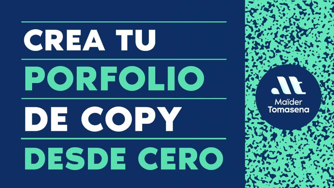 Cómo crear tu porfolio como copywriter aunque estés empezando y no tengas clientes