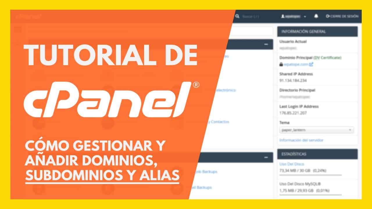 Cómo gestionar y añadir dominios y subdominios en cPanel ✅ Tutorial español 2022