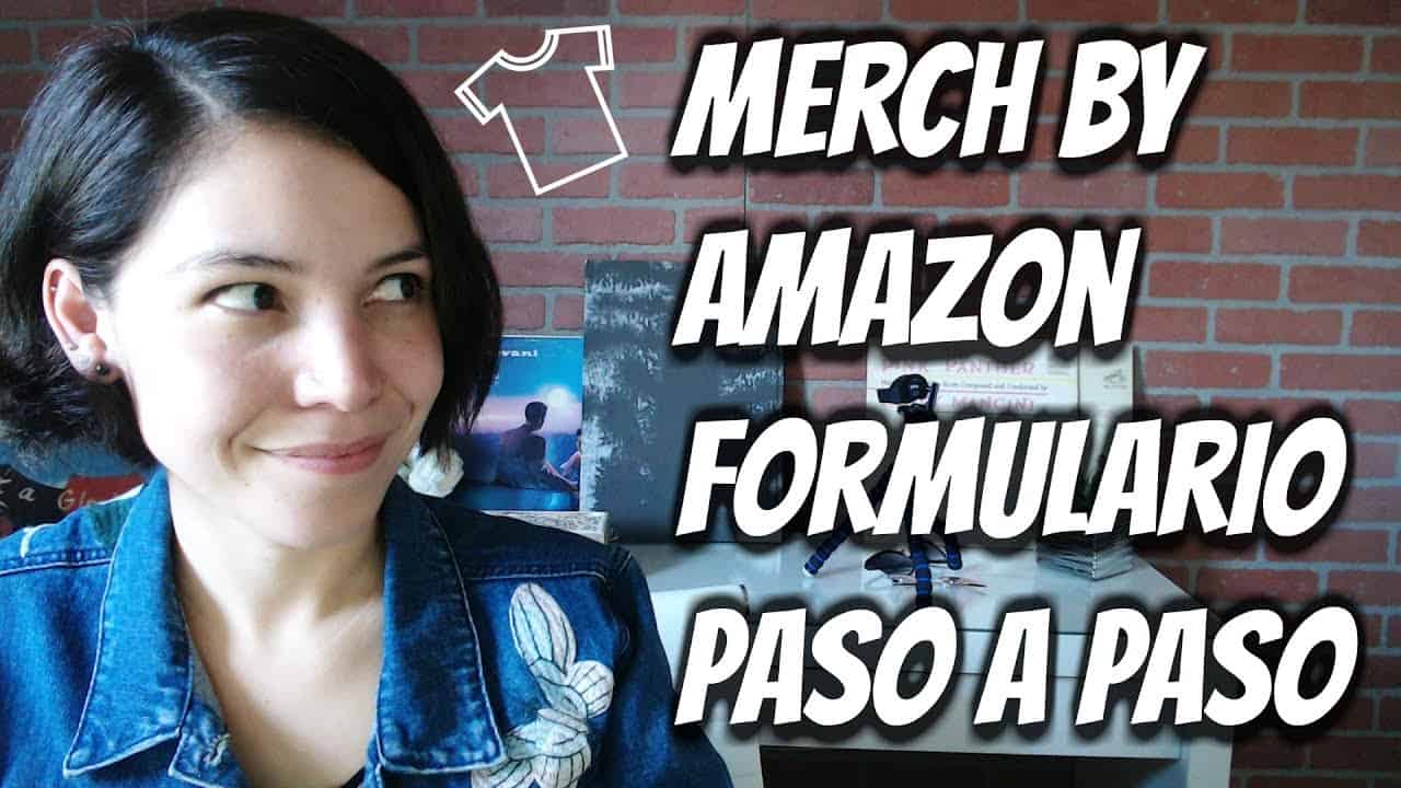Como Llenar El Formulario O Invitacion Para Merch By Amazon Paso A Paso ☑