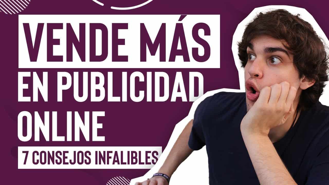 Cómo VENDER MÁS? con tus campañas de PUBLICIDAD ONLINE