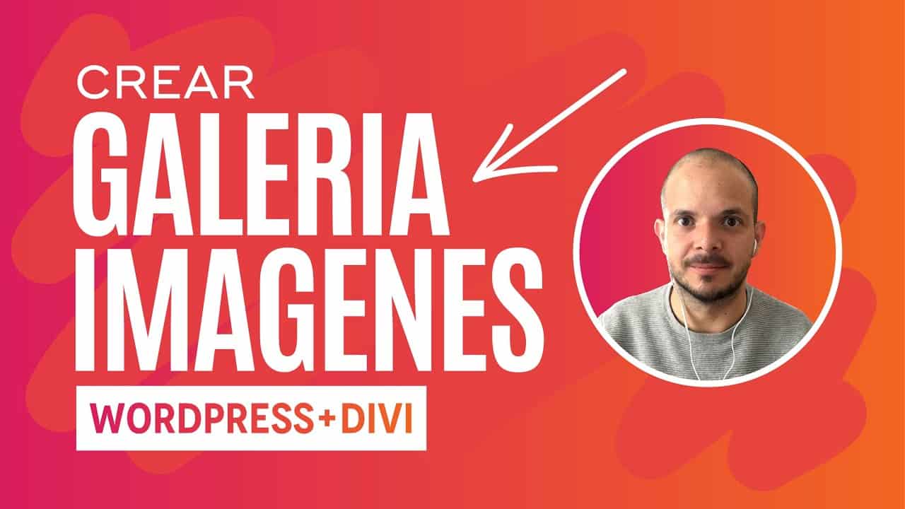 Crear Galería de Imágenes ? o Fotos en Wordpress con el tema DIVI para una Página Web Profesional