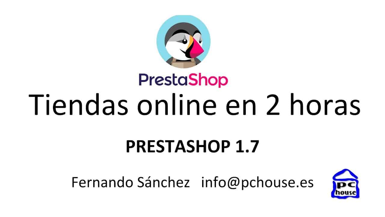 Crear Una Tienda Online Con Prestashop 1.7 En 78 Minutos