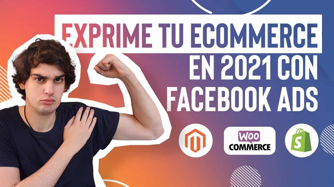 🔥 FACEBOOK E INSTAGRAM ADS Para ECOMMERCE En【2021】