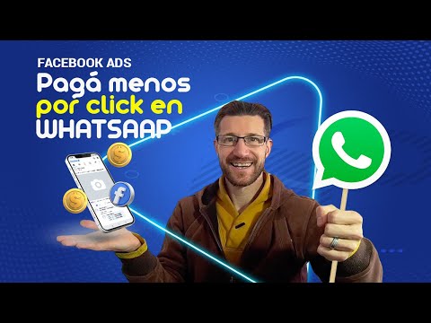 Facebook Ads - Pagá menos por click en botón de whatsapp