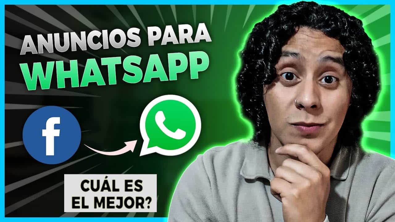 Facebook Ads: Tipos de Campañas Para WhatsApp