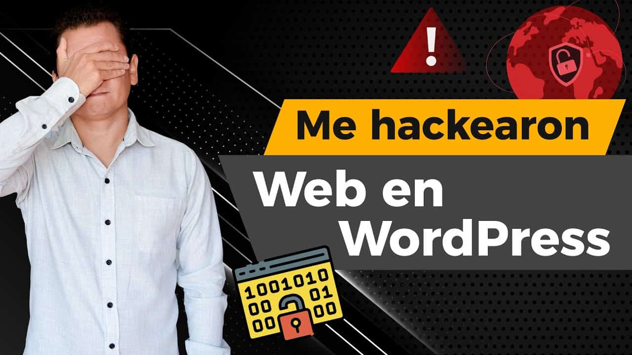 🚧 Me Hackearon Página Web WordPress Con Malware ⛔