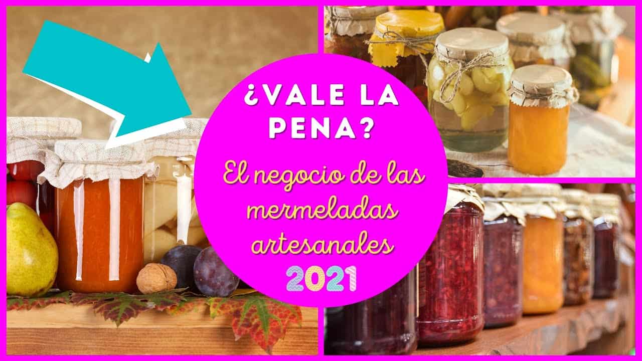 Negocio de Conservas Artesanales 2021 - Curso de Conservas - Emprender con Mermeladas