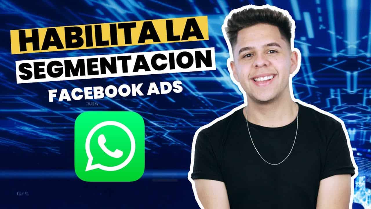 ? SEGMENTAR EN WHATSAPP TRUCO ?  FACEBOOK ADS - CAMPAÑAS DE MENSAJE WHATSAPP 2022