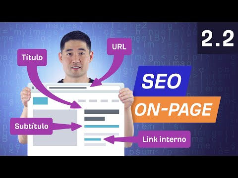 SEO On-Page Pt 2: ¿Cómo Optimizar una Página para una Palabra Clave? - 2.2. Curso de SEO por Ahrefs