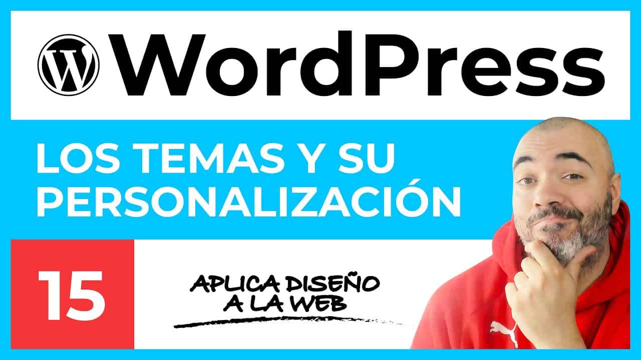 TEMAS y personalización (con KADENCE) - CURSO de WordPress 2021 #15 - Tutorial en Español