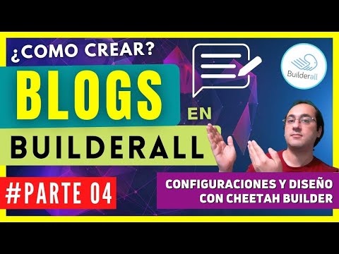 ✅¿Cómo crear BLOGS en BUILDERALL? - ?  #PARTE04 - Configuraciones y Diseño del Blog