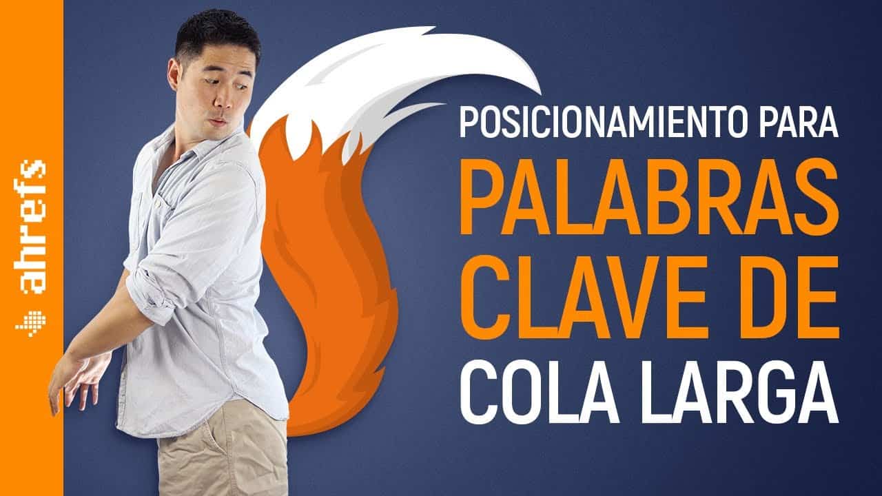 ¿Cómo elegir palabras clave de cola larga para generar tráfico orgánico explosivo?