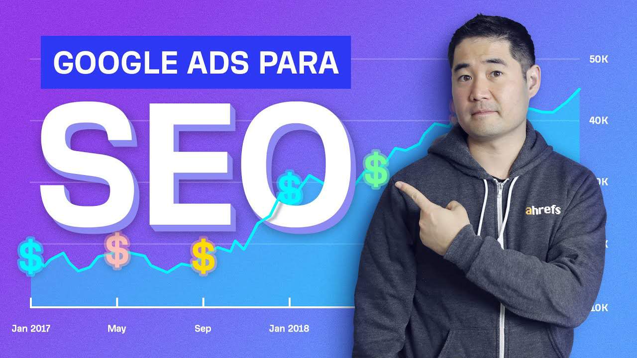 ¿Cómo utilizar Google Ads para mejorar el SEO?