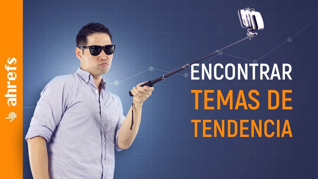 ¿Cómo utilizar Google Trends para encontrar ideas de temas candentes?