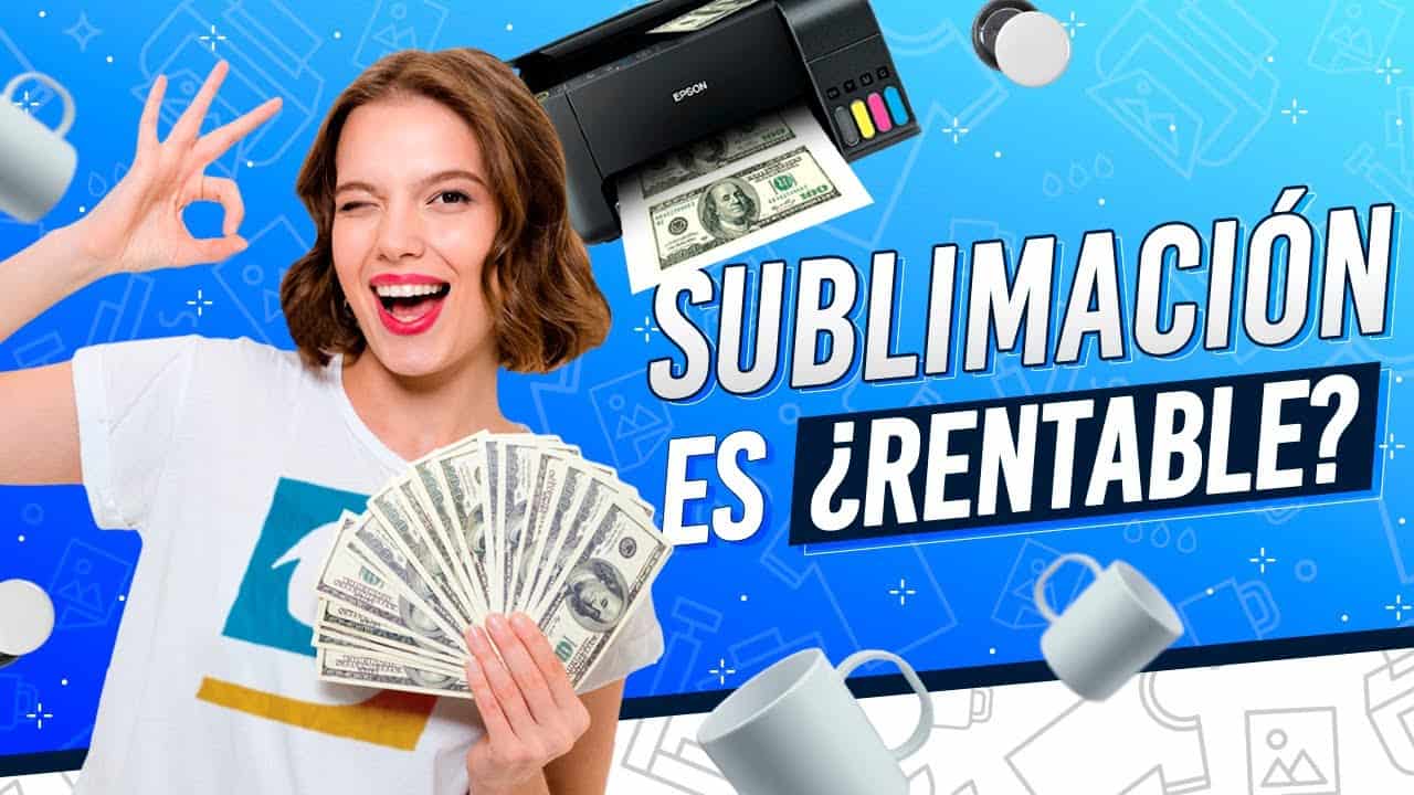 ? ¿Es Rentable Iniciar un Negocio de Sublimación? ? Cuánto gano con la Sublimación