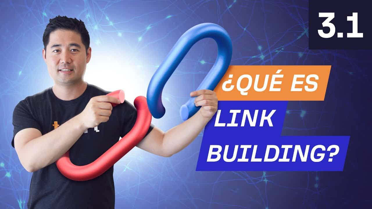 ¿Qué es el Link Building y por qué es Importante? - 3.1. Curso de SEO por Ahrefs