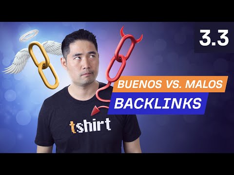 ¿Qué hace que un backlink sea "Bueno"? - 3.3. Curso de SEO por Ahrefs