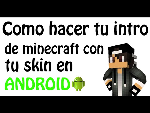 Intro de Minecraft con Tu Skin 15901