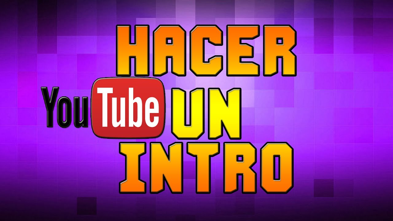 Intro para Canal de Youtube 15828