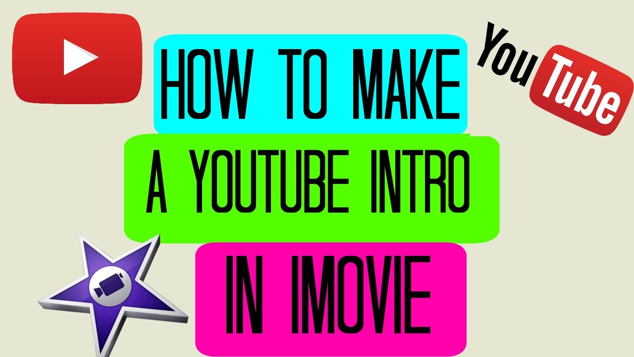 Intro para Youtube con Imovie 15922