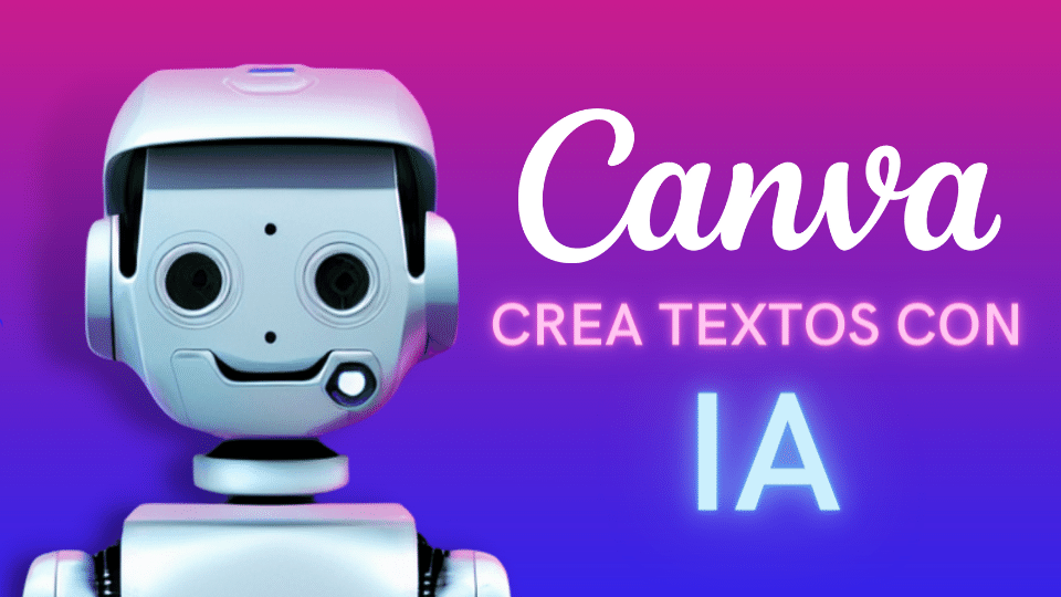 Como Generar Textos con Inteligencia Artificial Canva Texto Magico